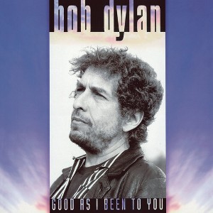 Bob Dylan - Good As I Been To You (150 Gram Vinyl) - 1 of 1