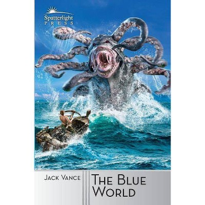 The Blue World - by  Jack Vance (Paperback)