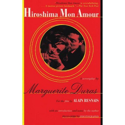 Hiroshima Mon Amour - (Duras, Marguerite) by  Marguerite Duras (Paperback)