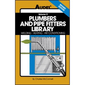 Plumbers and Pipe Fitters Library, Volume 2 - (Welding, Heating, Air Conditioning) 4th Edition by  Charles N McConnell (Paperback) - 1 of 1
