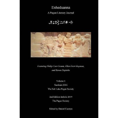 Enheduanna - 2nd Edition by  Daniel Cureton (Paperback)