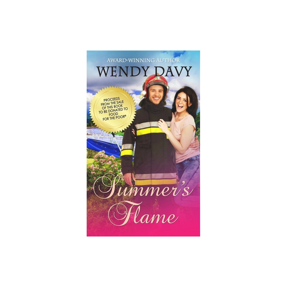 Summer's Flame - by Wendy Davy (Paperback)
