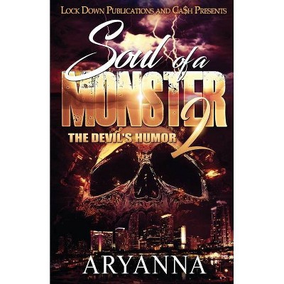 Soul of a Monster 2 - by  Aryanna (Paperback)