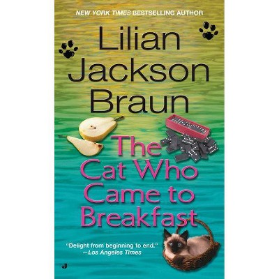 The Cat Who Came to Breakfast - (Cat Who...) by  Lilian Jackson Braun (Paperback)