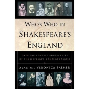 Who's Who in Shakespeare's England - by  Palmer (Paperback) - 1 of 1