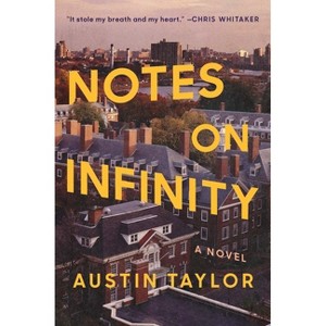Notes on Infinity - by Austin Taylor - 1 of 1