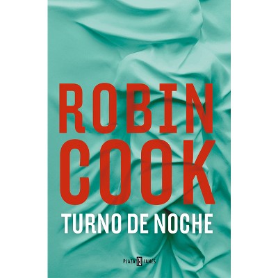 Turno de Noche / Night Shift - by  Robin Cook (Paperback)