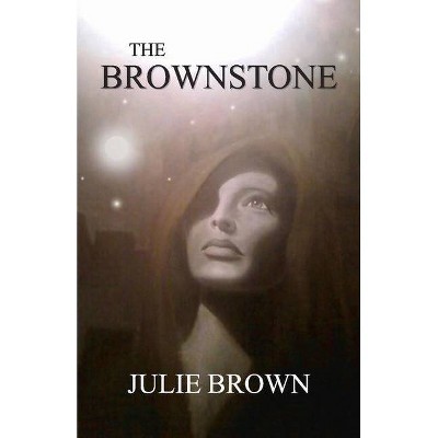 The Brownstone, 1 - by  Julie Brown (Paperback)