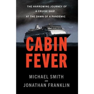 Cabin Fever - by  Michael Smith & Jonathan Franklin (Hardcover) - 1 of 1