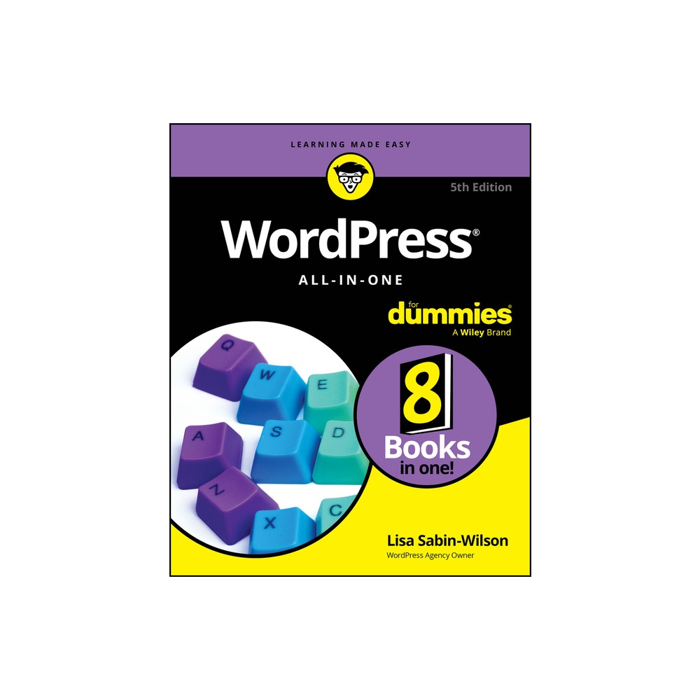 Wordpress All-In-One for Dummies - 5th Edition by Lisa Sabin-Wilson (Paperback)