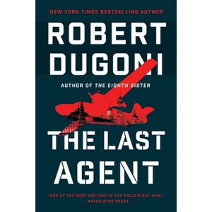 The Last Agent - (Charles Jenkins) by  Robert Dugoni (Paperback) - 1 of 1