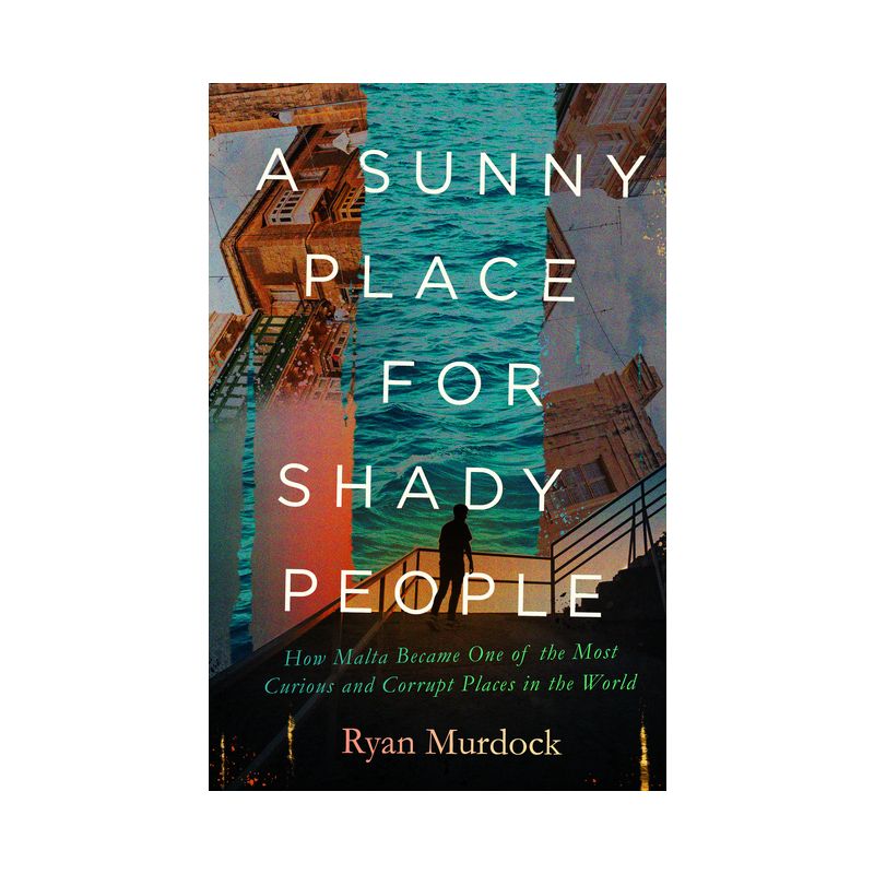 A Sunny Place for Shady People - by  Ryan Murdock (Hardcover), 1 of 2