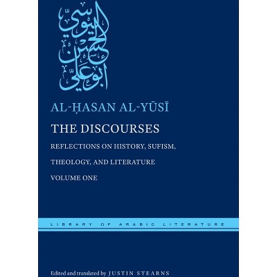 The Discourses - (Library of Arabic Literature) by Al-&#7716 & asan Al-Y&#363 & s&#299