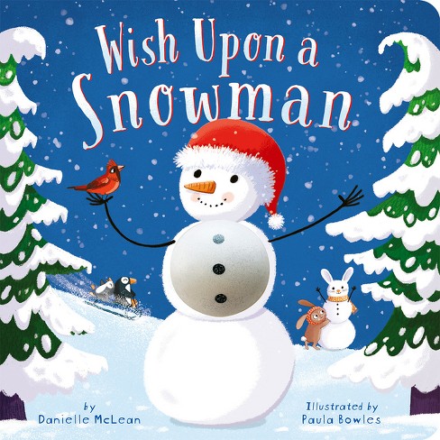 Wish Upon A Snowman - By Danielle Mclean (board Book) : Target