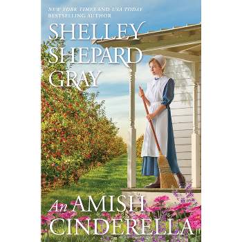An Amish Cinderella - (The Amish of Apple Creek) by Shelley Shepard Gray