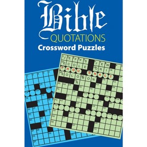 Bible Quotations Crossword Puzzles - (Dover Brain Games & Puzzles) by  Boris Randolph (Paperback) - 1 of 1