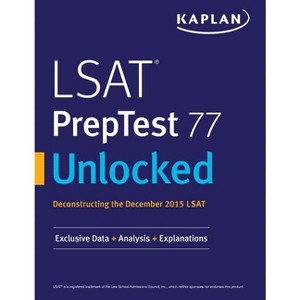 LSAT PrepTest 77 Unlocked - by  Kaplan Test Prep (Paperback) - 1 of 1