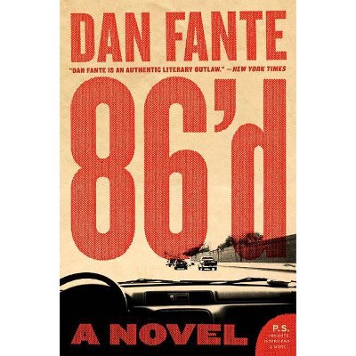 86'd - (P.S.) by  Dan Fante (Paperback)