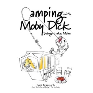 Camping With Moby Dick - by Santo Branciforte - 1 of 1
