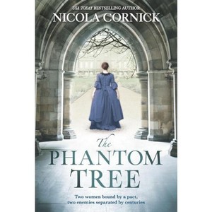 The Phantom Tree - by  Nicola Cornick (Paperback) - 1 of 1