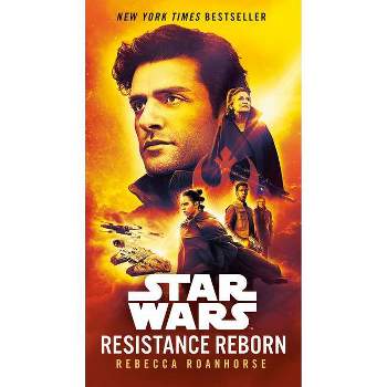 Resistance Reborn (Star Wars) - by  Rebecca Roanhorse (Paperback)