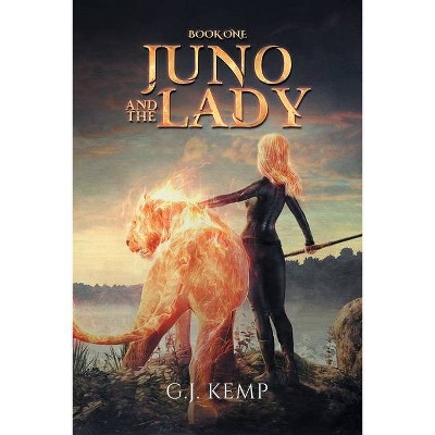 Juno and the Lady - by  G J Kemp (Paperback)