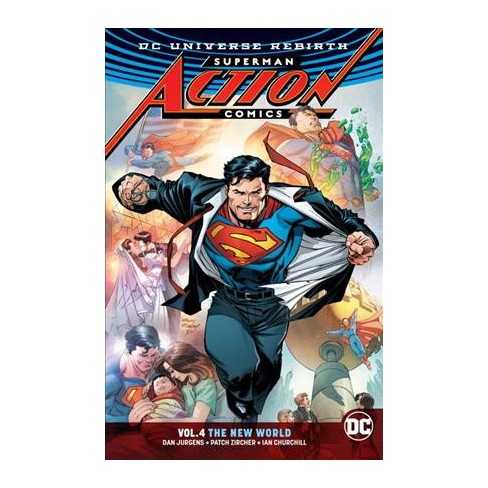 Superman Action Comics Vol 4 The New World Rebirth By Dan Jurgens Paperback Target