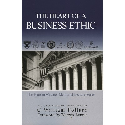 Heart of A Business Ethic - (Hansen-Wessner Memorial Lecture) (Paperback)