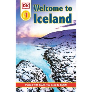 DK Reader Level 1: Welcome to Iceland - (DK Readers Level 1) (Paperback) - 1 of 1