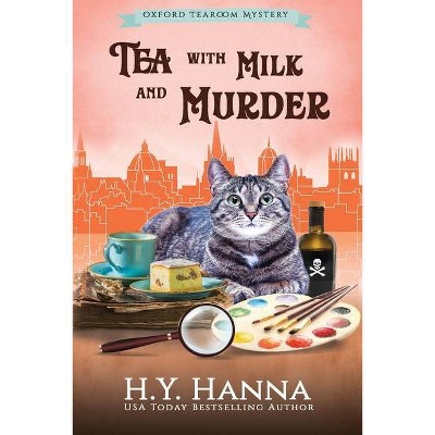 Tea With Milk and Murder (LARGE PRINT) - (Oxford Tearoom Mysteries) Large Print by  H y Hanna (Paperback)