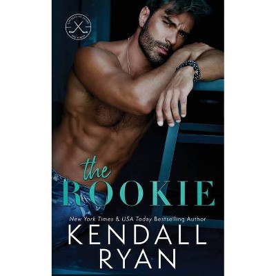 The Rookie - (Looking to Score) by  Kendall Ryan (Paperback)