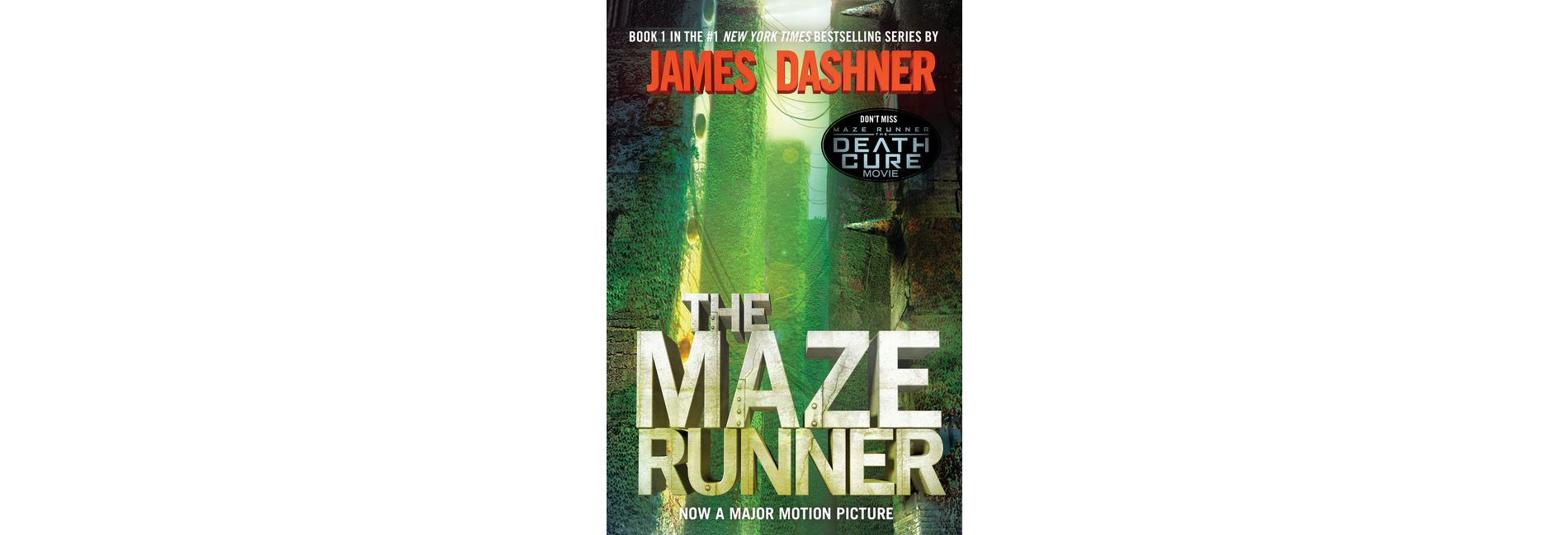 The Maze Runner (Reprint) (Paperback) by James Dashner