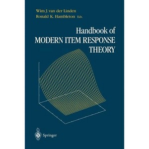 Handbook of Modern Item Response Theory - by  Wim J Van Der Linden & Ronald K Hambleton (Paperback) - 1 of 1