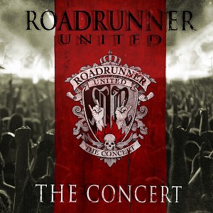 Roadrunner United - The Concert (Live at the Nokia Theatre, New York, NY, 12/15/2005) (CD) - 1 of 1