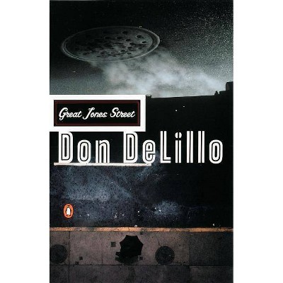 Great Jones Street - by  Don Delillo (Paperback)