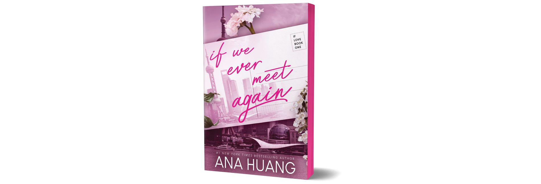 If We Ever Meet Again - (If Love) by  Ana Huang (Paperback)