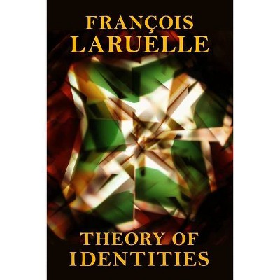 Theory of Identities - (Hardcover)