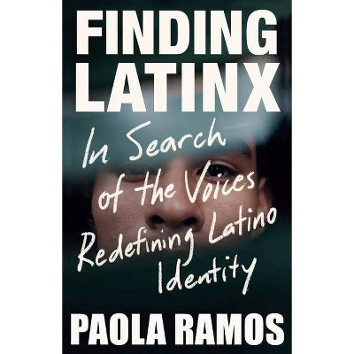 Finding Latinx - by  Paola Ramos (Paperback)