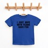 The Juniper Shop I Just Hope Both Teams Have Fun Toddler Short Sleeve Tee - 2 of 3