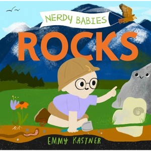 Nerdy Babies: Rocks - by  Emmy Kastner (Board Book) - 1 of 1