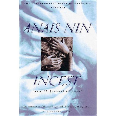 Incest - (Harvest Book) by  Anaïs Nin (Paperback)