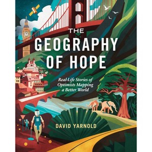 The Geography of Hope - by  David Yarnold (Paperback) - 1 of 1
