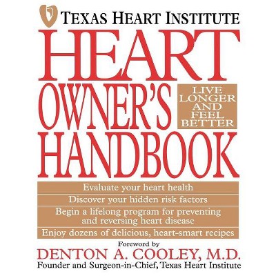 Heart Owner's Handbook - 11th Edition by  Texas Heart Institute (Paperback)