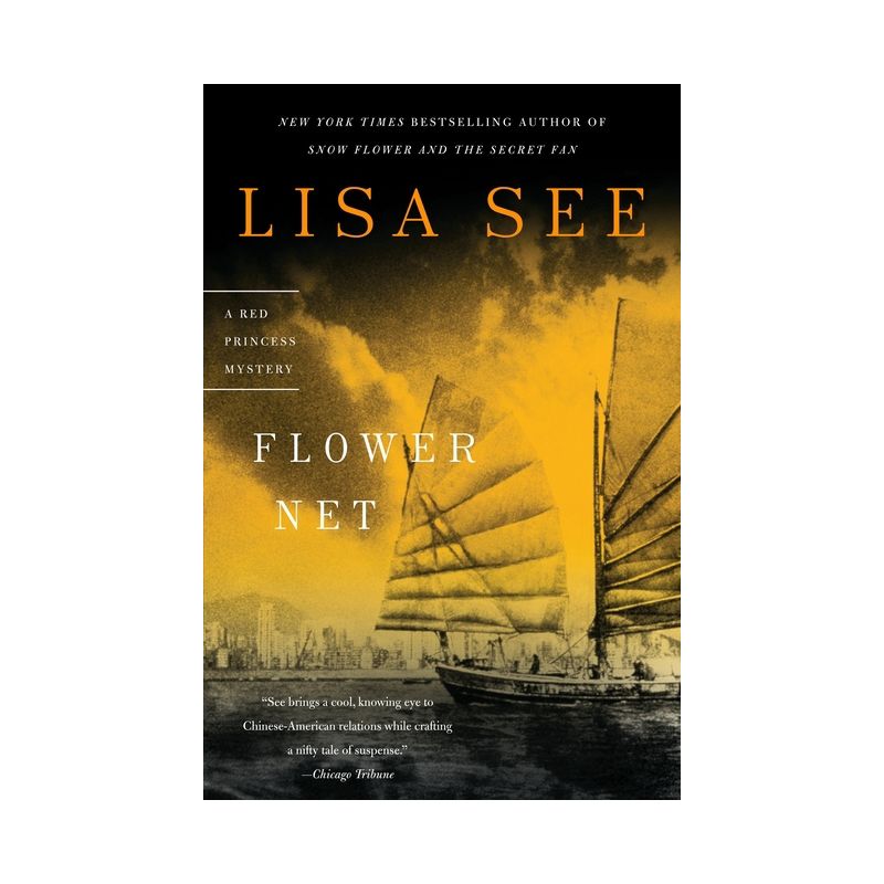Flower Net - (Red Princess Mysteries) by  Lisa See (Paperback), 1 of 2