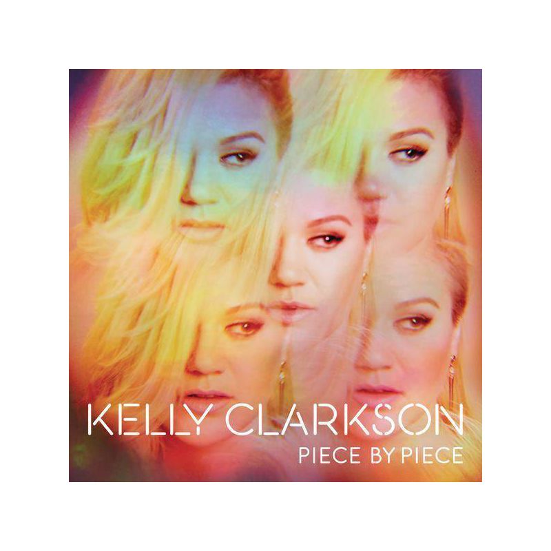Kelly Clarkson - Piece by Piece (Deluxe Edition) (CD), 1 of 2
