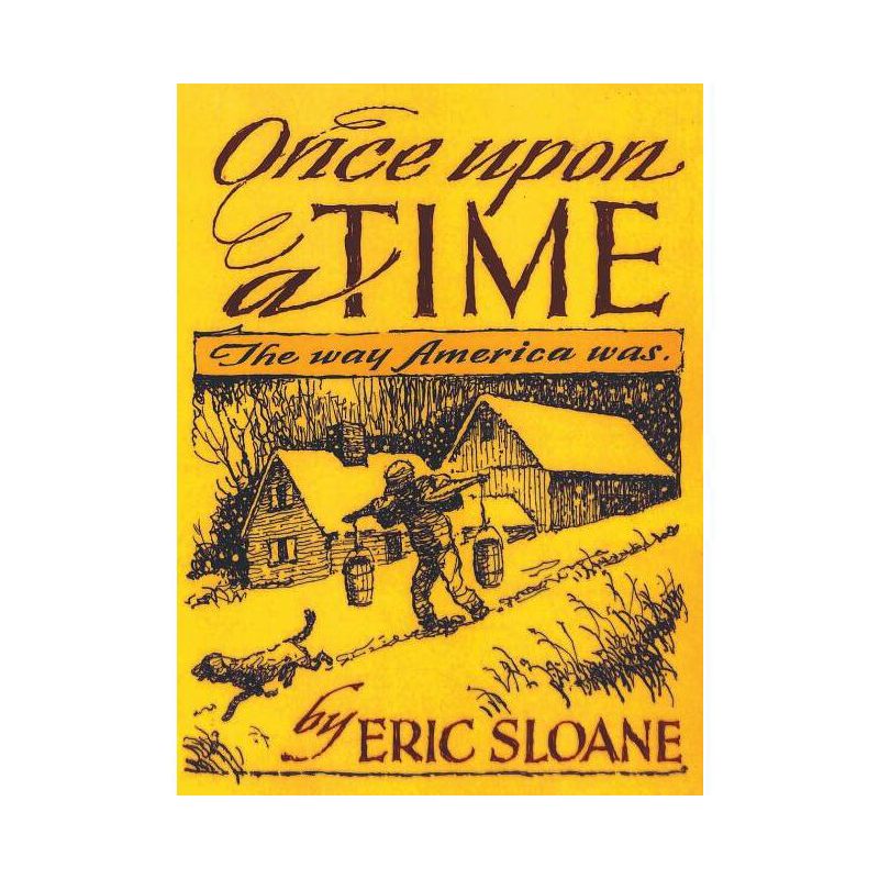 Once Upon a Time - by Eric Sloane, 1 of 2