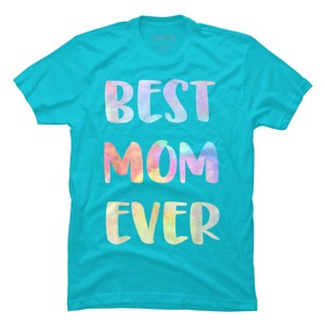 Men's Design By Humans Best Mom Ever Rainbow Bubble Text By MiuMiuShop T-Shirt - 1 of 2