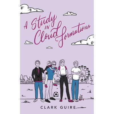 A Study in Cloud Formations - by  Clark Guire (Paperback)