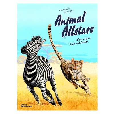 Animal Allstars - by  Alicia Klepeis (Hardcover)