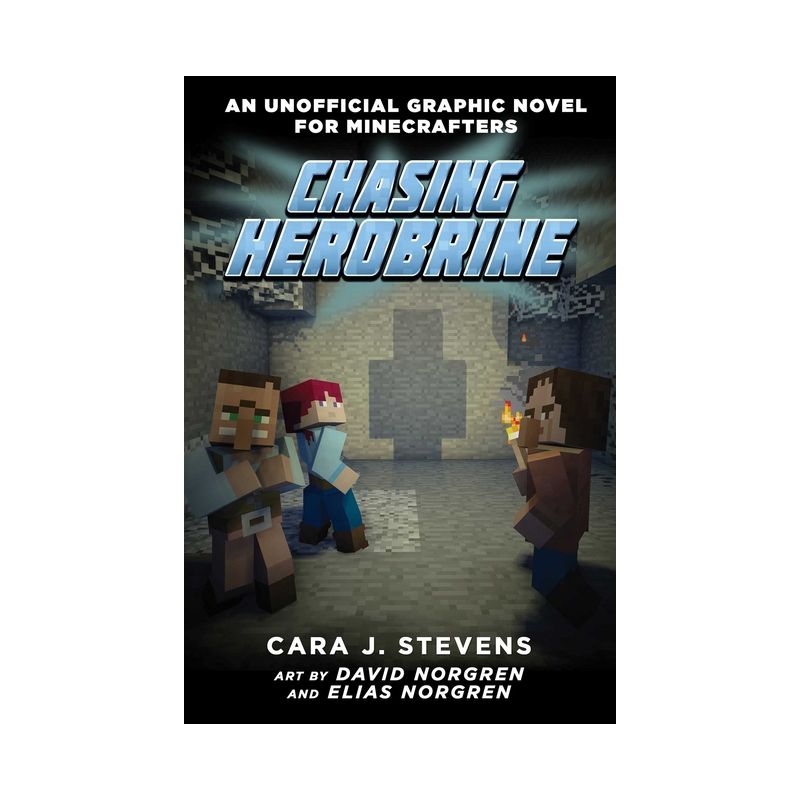Chasing Herobrine - (Unofficial Graphic Novel for Minecrafters) by  Cara J Stevens (Paperback), 1 of 2